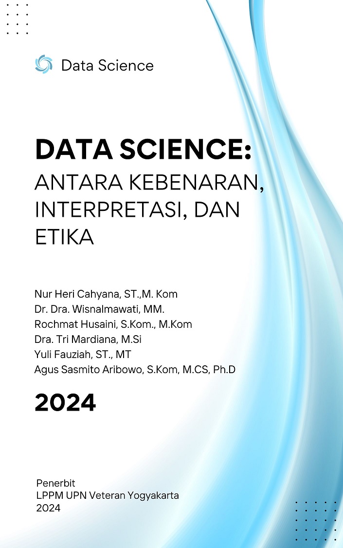 Cover Buku Data Science: Antara Kebenaran Interpretasi dan Etika